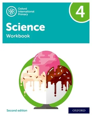 Oxford International Primary Science Ediția a doua: Carte de lucru 4 - Oxford International Primary Science Second Edition: Workbook 4