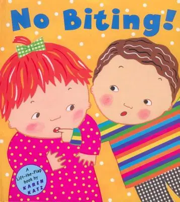 Fără mușcături! - No Biting!