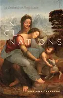 Înclinații: O critică a rectitudinii - Inclinations: A Critique of Rectitude