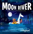 Râul Lunii - Moon River
