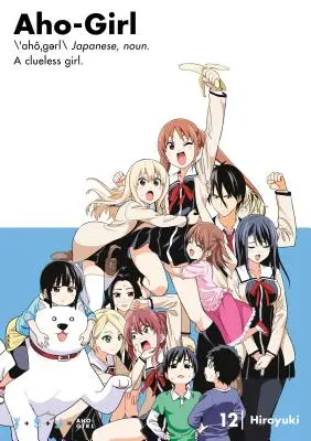 Aho-Girl 12: O fată fără sens - Aho-Girl 12: A Clueless Girl
