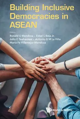 Construirea unor democrații incluzive în ASEAN - Building Inclusive Democracies in ASEAN