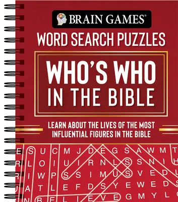 Jocuri pentru creier - puzzle-uri de căutare a cuvintelor: Cine este cine în Biblie: Află despre viețile celor mai influente figuri din Biblie - Brain Games - Word Search Puzzles: Who's Who in the Bible: Learn about the Lives of the Most Influential Figures in the Bible