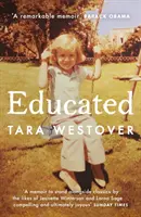 Educated - Cartea de memorii, bestseller internațional - Educated - The international bestselling memoir