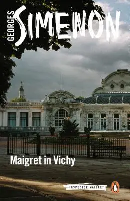 Maigret la Vichy - Maigret in Vichy