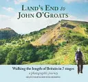 De la Land's End la John O'Groats: Mersul pe jos de-a lungul Marii Britanii în 7 etape - Land's End to John O'Groats: Walking the Length of Britain in 7 Stages