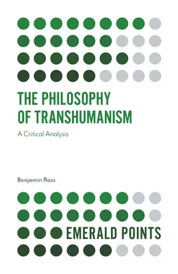 Filosofia transhumanismului: O analiză critică - The Philosophy of Transhumanism: A Critical Analysis