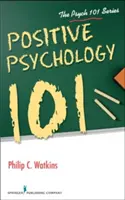 Psihologie pozitivă 101 - Positive Psychology 101