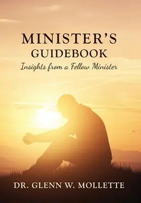 Ghidul ministrului Perspective de la un coleg ministru - Minister's Guidebook Insights from a Fellow Minister