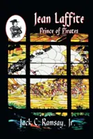 Jean Laffite: Prințul piraților - Jean Laffite: Prince of Pirates
