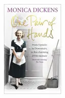 One Pair of Hands - De la etaj la parter, în această fermecătoare carte de memorii din anii 1930 - One Pair of Hands - From Upstairs to Downstairs, in this charming 1930s memoir
