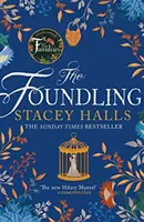 Foundling - Romanul feminist captivant, bestseller Sunday Times, al autoarei romanului The Familiars - Foundling - The gripping feminist Sunday Times bestselling novel from the author of The Familiars