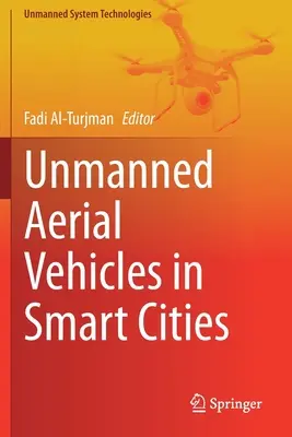 Vehicule aeriene fără pilot în orașele inteligente - Unmanned Aerial Vehicles in Smart Cities