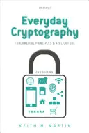 Cryptography Everyday: Principii fundamentale și aplicații - Everyday Cryptography: Fundamental Principles and Applications