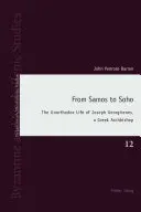 De la Samos la Soho: Viața neortodoxă a lui Joseph Georgirenes, un arhiepiscop grec - From Samos to Soho: The Unorthodox Life of Joseph Georgirenes, a Greek Archbishop