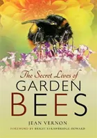 Viețile secrete ale albinelor de grădină - The Secret Lives of Garden Bees