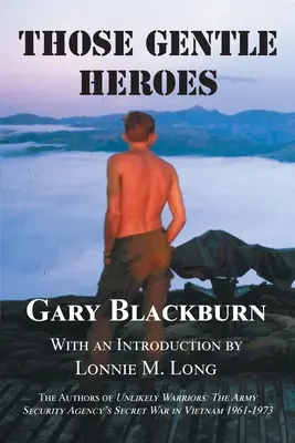 Acei eroi blânzi - Those Gentle Heroes