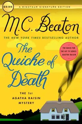 Quiche of Death: Primul mister Agatha Raisin - The Quiche of Death: The First Agatha Raisin Mystery