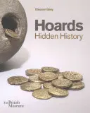 Hoarde: Istorie ascunsă - Hoards: Hidden History