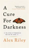 Cure for Darkness - Povestea depresiei și a modului în care o tratăm - Cure for Darkness - The story of depression and how we treat it