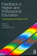 Feedback în învățământul superior și profesional: Înțelegerea și aplicarea corectă a acesteia - Feedback in Higher and Professional Education: Understanding It and Doing It Well