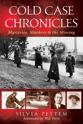 Cold Case Chronicles: Mistere, crime și dispăruți - Cold Case Chronicles: Mysteries, Murders & the Missing