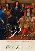Familia Perraults: O familie de literați în Franța modernă timpurie - The Perraults: A Family of Letters in Early Modern France