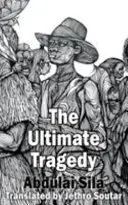 Tragedia supremă - The Ultimate Tragedy