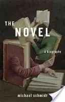 Romanul: O biografie - The Novel: A Biography