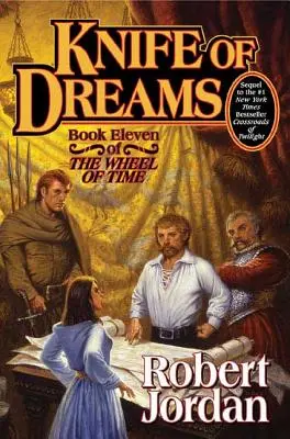 Cuțitul viselor: Cartea unsprezece din „Roata timpului - Knife of Dreams: Book Eleven of 'The Wheel of Time'
