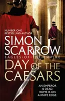 Ziua Cezarilor (Eagles of the Empire 16) - Day of the Caesars (Eagles of the Empire 16)