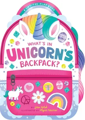 Ce este în rucsacul Unicornului: O carte cu clape de ridicat - What's in Unicorn's Backpack?: A Lift-The-Flap Book