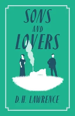 Fii și iubiți - Sons and Lovers