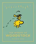 Înțelepciunea lui Woodstock - Wisdom of Woodstock