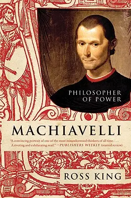 Machiavelli: filozoful puterii - Machiavelli: Philosopher of Power