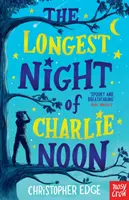 Cea mai lungă noapte a lui Charlie Noon - Longest Night of Charlie Noon