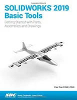 Instrumente de bază SOLIDWORKS 2019 - SOLIDWORKS 2019 Basic Tools