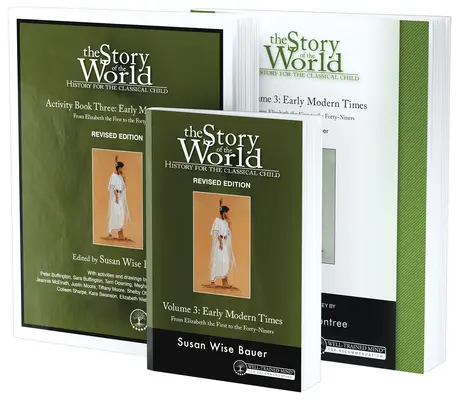 Story of the World, Vol. 3 Bundle, Ediție revizuită: History for the Classical Child: Epoca modernă timpurie; text, caiet de activități și test și cheie de răspuns - Story of the World, Vol. 3 Bundle, Revised Edition: History for the Classical Child: Early Modern Times; Text, Activity Book, and Test & Answer Key