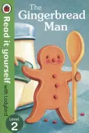 Omul de turtă dulce - Read It Yourself with Ladybird - Nivelul 2 - Gingerbread Man - Read It Yourself with Ladybird - Level 2