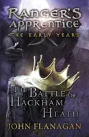 Battle of Hackham Heath (Ranger's Apprentice: The Early Years Book 2) (Flanagan John (Autor)) - Battle of Hackham Heath (Ranger's Apprentice: The Early Years Book 2) (Flanagan John (Author))