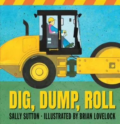 Săpați, aruncați, rulați - Dig, Dump, Roll