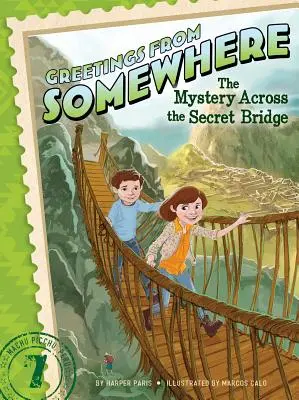 Misterul de pe podul secret, 7 - The Mystery Across the Secret Bridge, 7