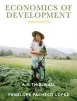 Economia dezvoltării: Teorie și dovezi - Economics of Development: Theory and Evidence