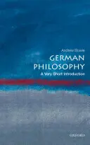 Filosofia germană: O introducere foarte scurtă - German Philosophy: A Very Short Introduction