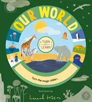 Întoarce-te și învață: Lumea noastră - Turn and Learn: Our World