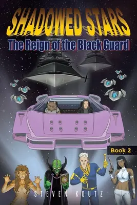 Stele umbrite: The Reign of the Black Guard - Shadowed Stars: The Reign of the Black Guard
