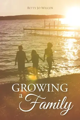Creșterea unei familii - Growing a Family