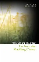 Departe de mulțimea nebună (Far From the Madding Crowd) - Far From the Madding Crowd