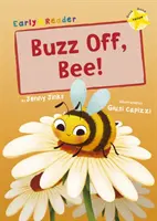 Buzz Off, Bee! - (Yellow Early Reader)