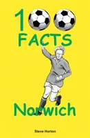 Norwich City - 100 fapte - Norwich City - 100 Facts